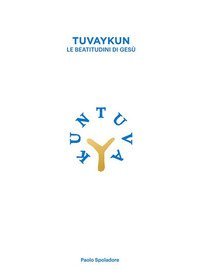 Tuvaykun. Le beatitudini di Ges&ugrave;