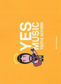 Yes music. Testi a e accordi