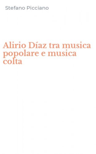 Alirio D&iacute;az tra musica popolare e musica colta