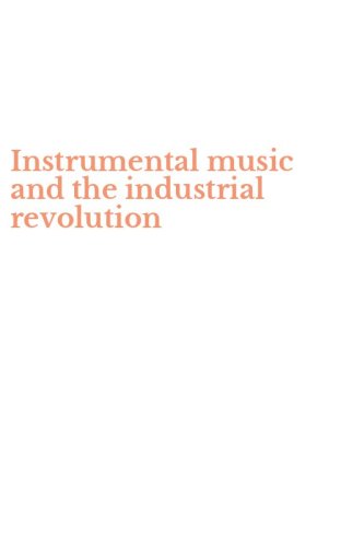 Instrumental music and the industrial revolution