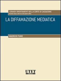 DIFFAMAZIONE MEDIATICA