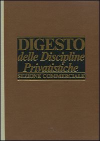 Digesto. Discipline privatistiche. Sezione commerciale. Aggiornamento