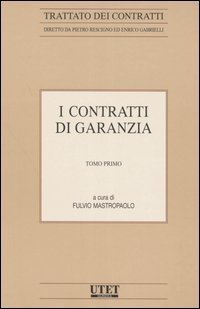 I contratti di garanzia vol. 1-2