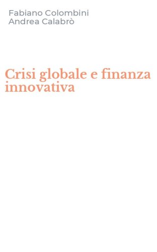 Crisi globale e finanza innovativa
