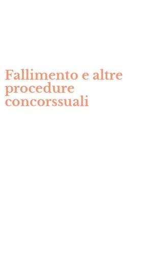Fallimento e altre procedure concorssuali