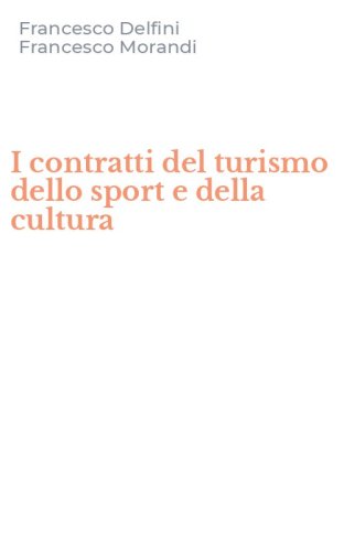 I contratti del turismo dello sport e della cultura