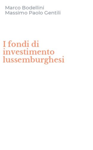 I fondi di investimento lussemburghesi