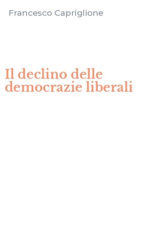 Il declino delle democrazie liberali