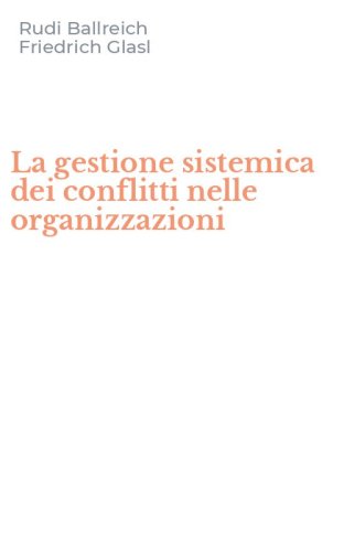 La gestione sistemica dei conflitti nelle organizzazioni