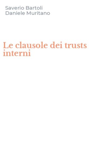 Le clausole dei trusts interni