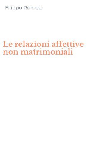 Le relazioni affettive non matrimoniali