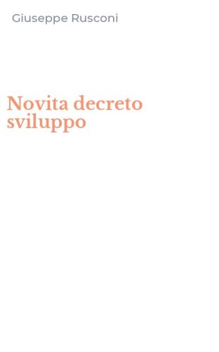 Novita decreto sviluppo