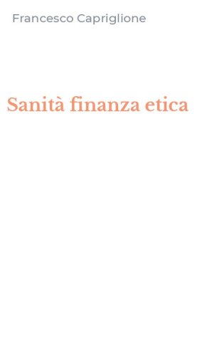 Sanit&agrave; finanza etica