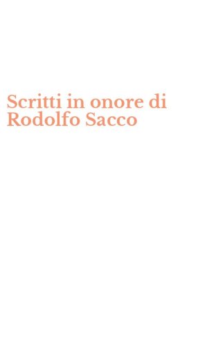 Scritti in onore di Rodolfo Sacco