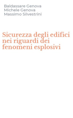 Sicurezza degli edifici nei riguardi dei fenomeni esplosivi