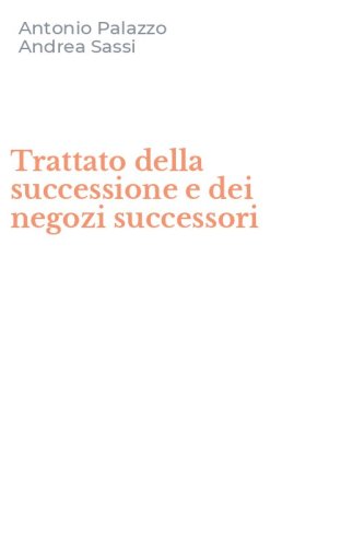 Trattato della successione e dei negozi successori