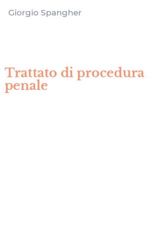 Trattato di procedura penale