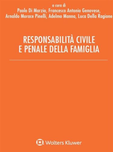 Responsabilit&agrave; civile e penale della famiglia