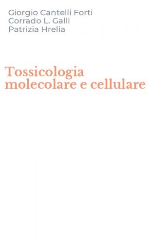 Tossicologia molecolare e cellulare