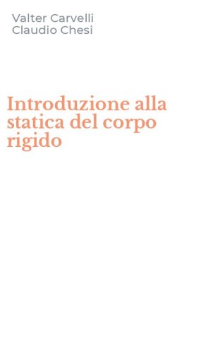 Introduzione alla statica del corpo rigido