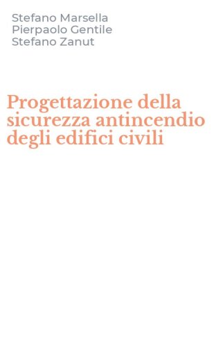 Progettazione della sicurezza antincendio degli edifici civili