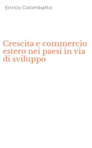 Crescita e commercio estero nei paesi in via di sviluppo