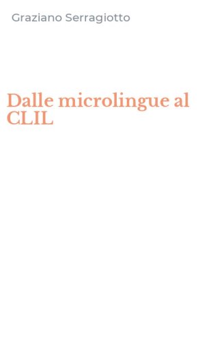 Dalle microlingue al CLIL