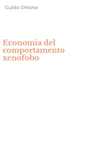 Economia del comportamento xenofobo
