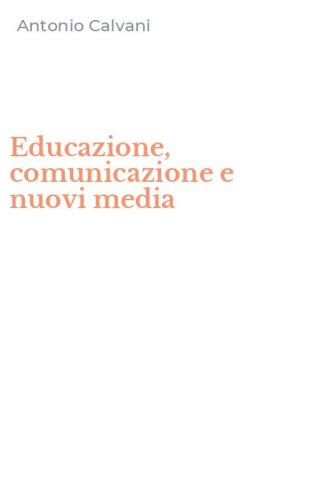 Educazione, comunicazione e nuovi media