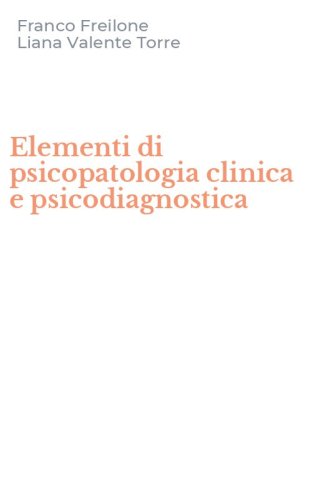 Elementi di psicopatologia clinica e psicodiagnostica
