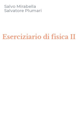 Eserciziario di fisica II