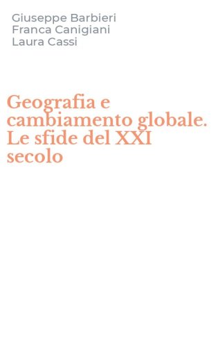Geografia e cambiamento globale. Le sfide del XXI secolo