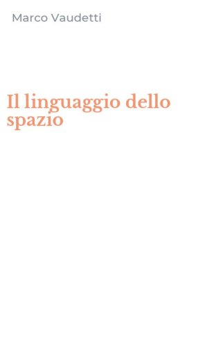 Il linguaggio dello spazio