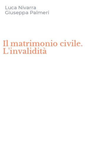 Il matrimonio civile. L'invalidit&agrave;