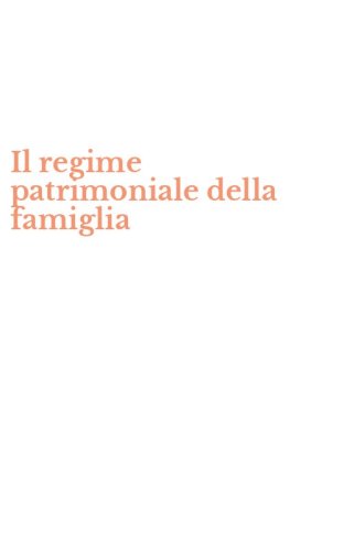 Il regime patrimoniale della famiglia