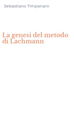 La genesi del metodo di Lachmann