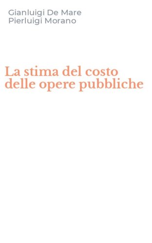 La stima del costo delle opere pubbliche
