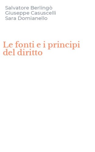 Le fonti e i principi del diritto