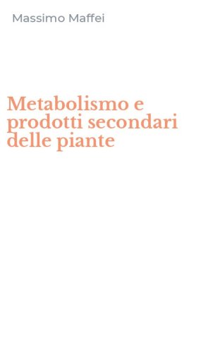 Metabolismo e prodotti secondari delle piante