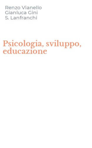 Psicologia, sviluppo, educazione
