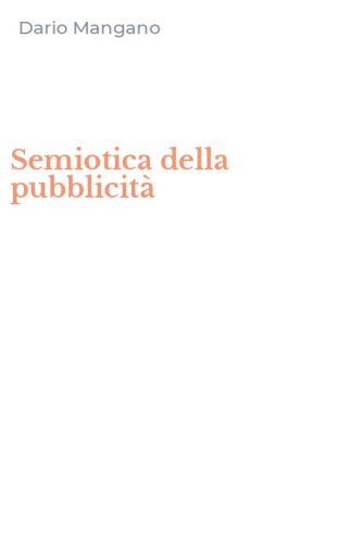 Semiotica della pubblicit&agrave;