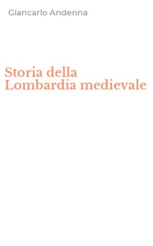 Storia della Lombardia medievale