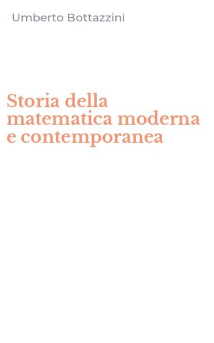 Storia della matematica moderna e contemporanea