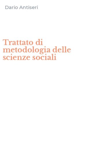 Trattato di metodologia delle scienze sociali
