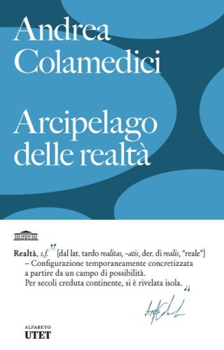 Arcipelago delle realt&agrave;