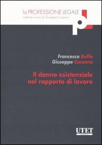 Il danno esistenziale nel rapporto di lavoro
