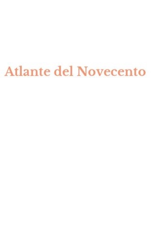Atlante del Novecento