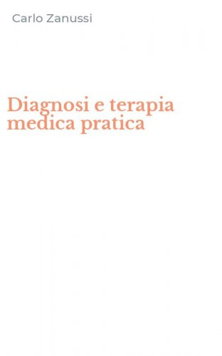 Diagnosi e terapia medica pratica