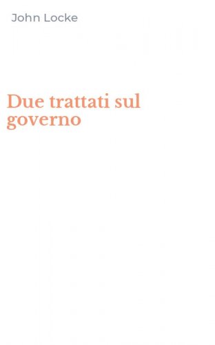 Due trattati sul governo