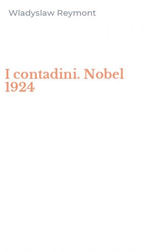 I contadini. Nobel 1924